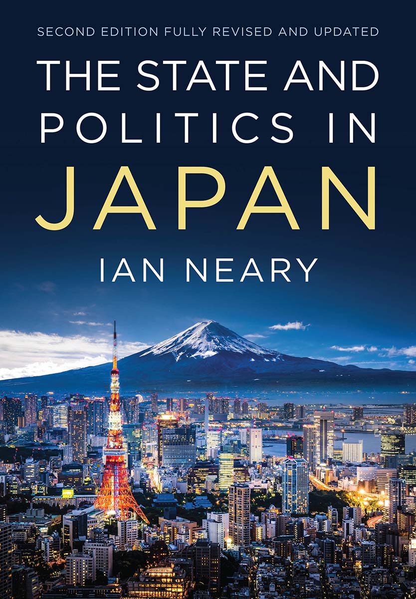 The State and Politics in Japan Second Edition IAN NEARY polity Copyright - photo 1