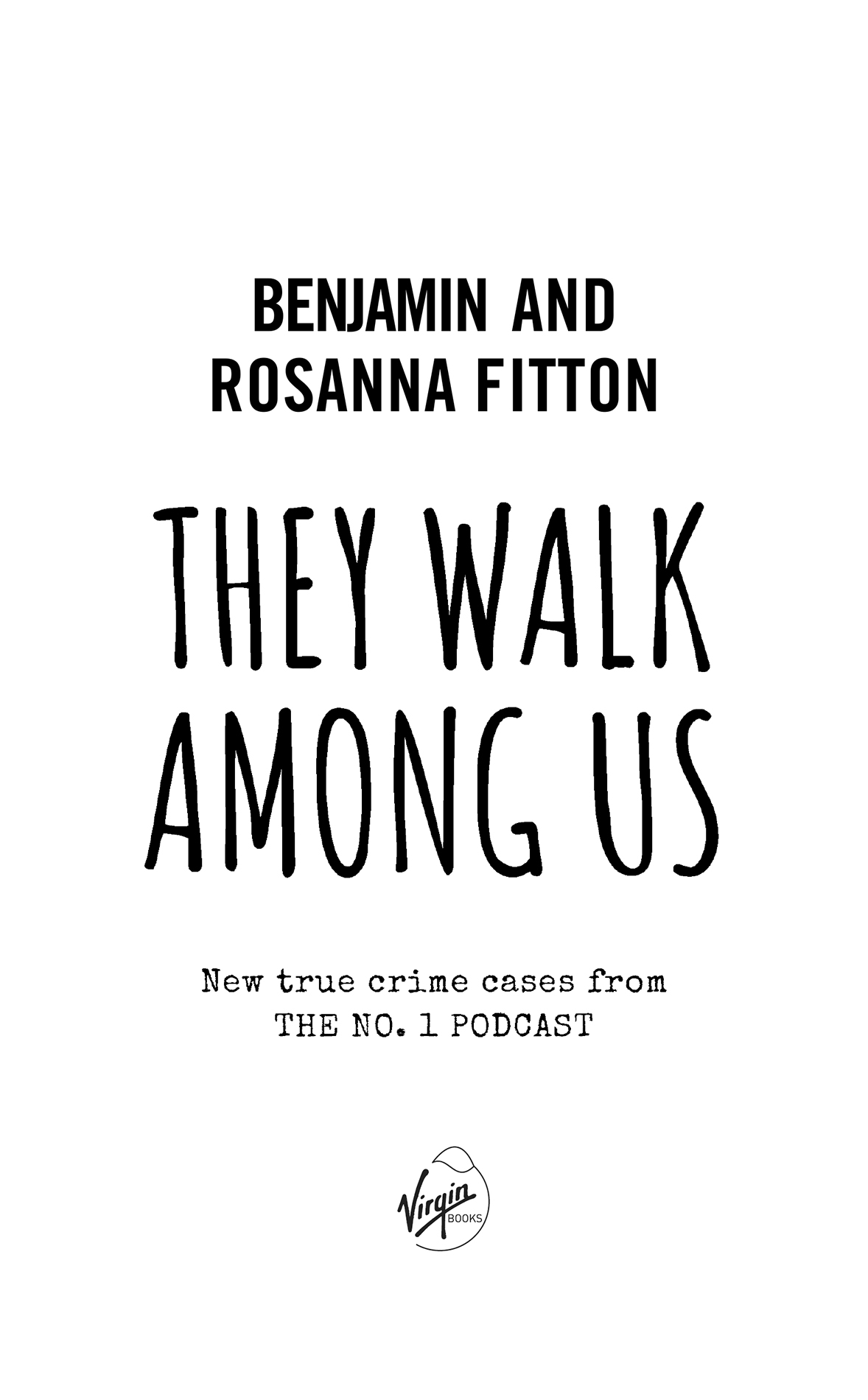 Contents About the Author Benjamin and Rosanna Fitton are the husband and wife - photo 2