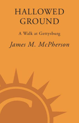 James M. McPherson - Hallowed Ground: A Walk at Gettysburg (Crown Journeys)