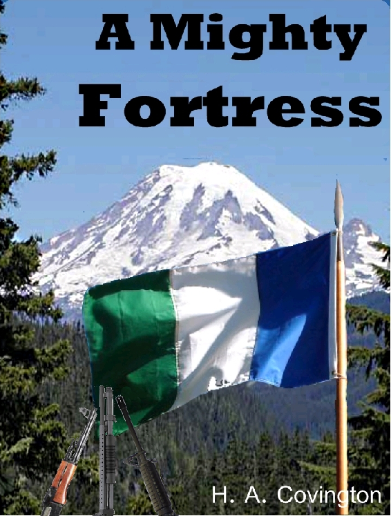 A Mighty Fortress by H A Covington A Mighty Fortress Glossary of - photo 1