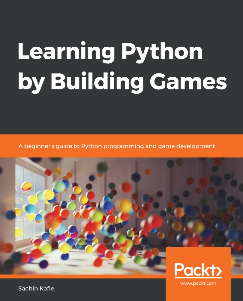 Learning Python by Building Games A beginners guide to Python programming - photo 1