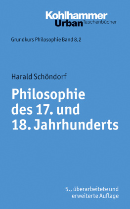 Schöndorf - Philosophie des 17. und 18. Jahrhunderts Grundkurs Philosophie 8,2