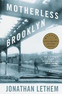 Jonathan Lethem Motherless Brooklyn