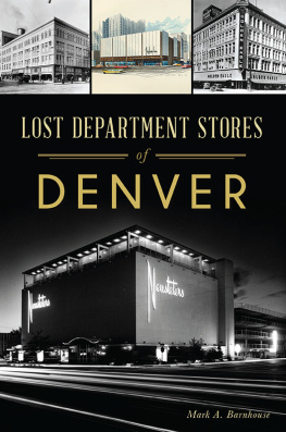 Mark A. Barnhouse - Lost Department Stores of Denver