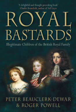 Roger Powell - Royal Bastards: Illegitimate Children of the British Royal Family