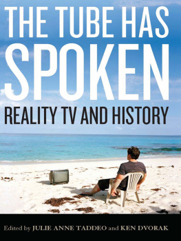 Taddeo Julie Anne - The tube has spoken : reality TV & history