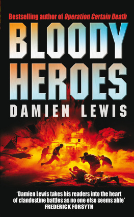 Damien Lewis Bloody Heroes