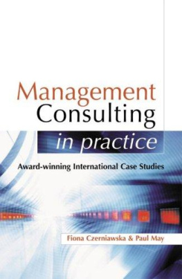 Fiona Czerniawska - Management Consulting in Practice: Award-winning International Case Studies