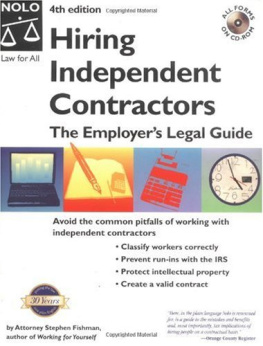 Stephen Fishman Hiring Independent Contractors: The Employers Legal Guide