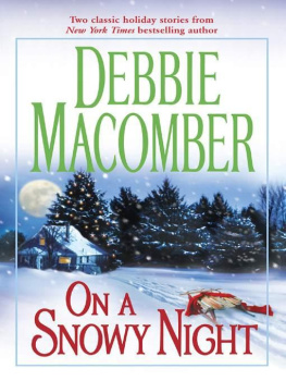 Debbie Macomber - On a Snowy Night: The Christmas Basket; The Snow Bride