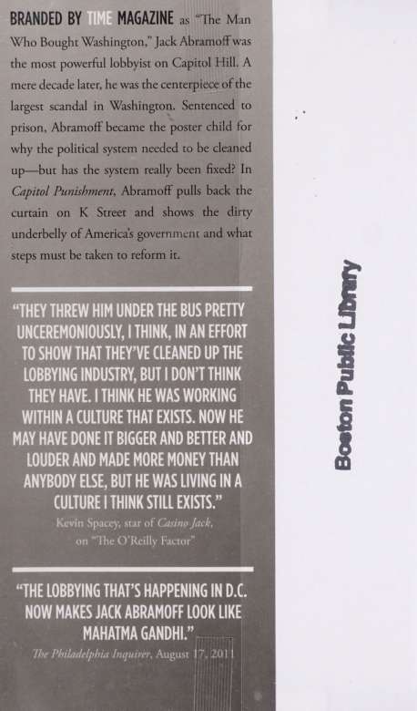 Capitol Punishment The Hard Truth About Washington Corruption From Americas Most Notorious Lobbyist - photo 2