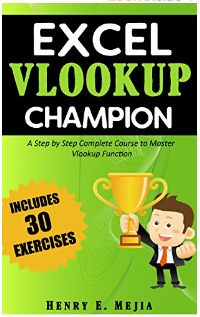 THE ONLY EXCEL VLOOKUP FUNCTION BOOK YOU WILL EVER NEED - Sales Manager of an - photo 3