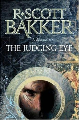 R. Scott Bakker - The Judging Eye (The Aspect-Emperor)