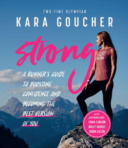 Kara Goucher Strong: A Confidence Journal for Runners and All Brave Women