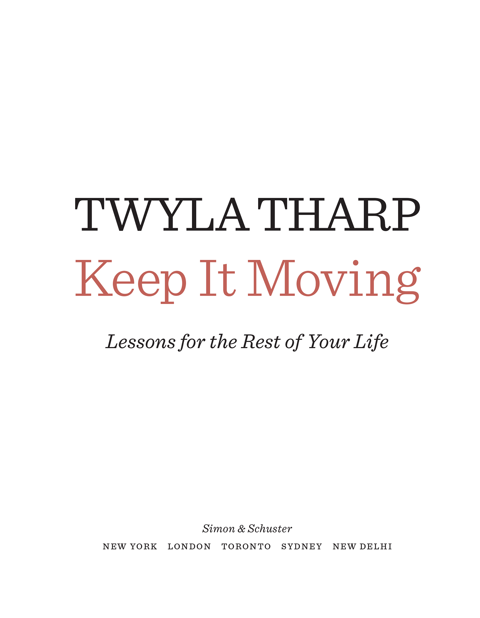 Keep It Moving Lessons for the Rest of Your Life - image 2