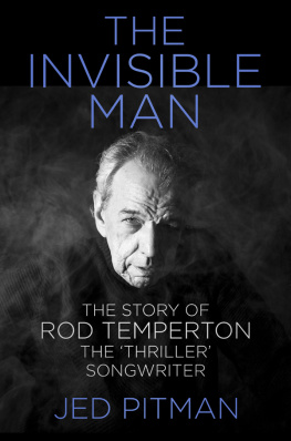 Jed Pitman - The Invisible Man: The Story of Rod Temperton, the ’Thriller’ Songwriter