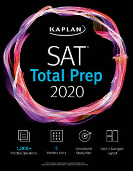 Kaplan Test Prep - SAT Total Prep 2020: 5 Practice Tests + Proven Strategies + Online + Video