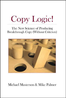 Mike palmer Copy Logic! The new science of producing breakthrough copy