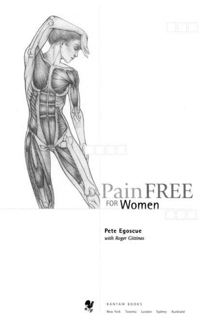 PAIN FREE FOR WOMEN A Bantam Book PUBLISHING HISTORY Bantam hardcover - photo 1