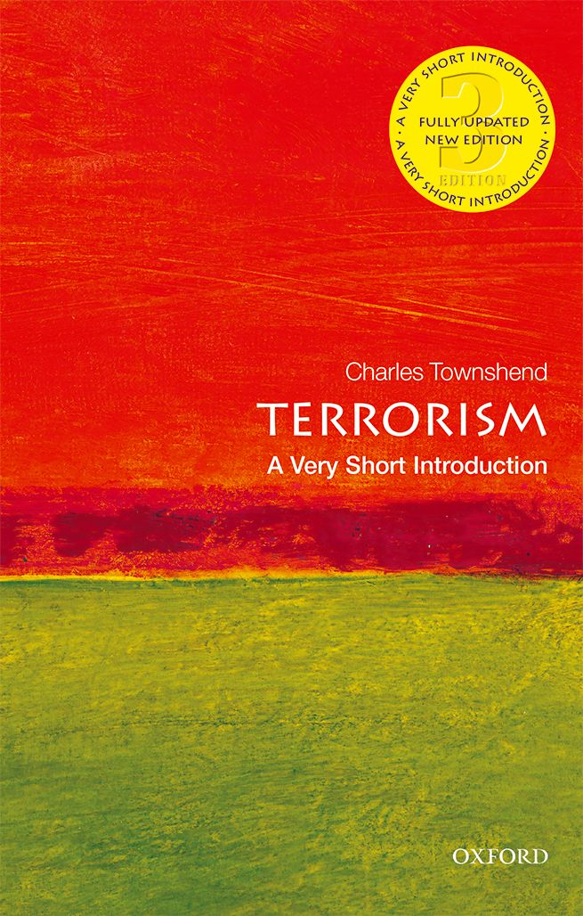Terrorism A Very Short Introduction VERY SHORT INTRODUCTIONS are for anyone - photo 1