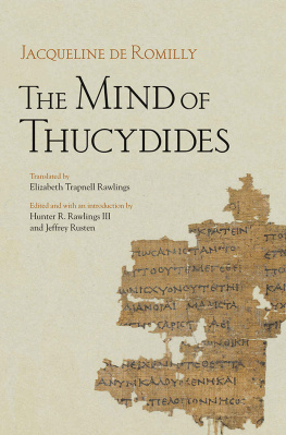 Jacqueline Romilly - The Mind of Thucydides