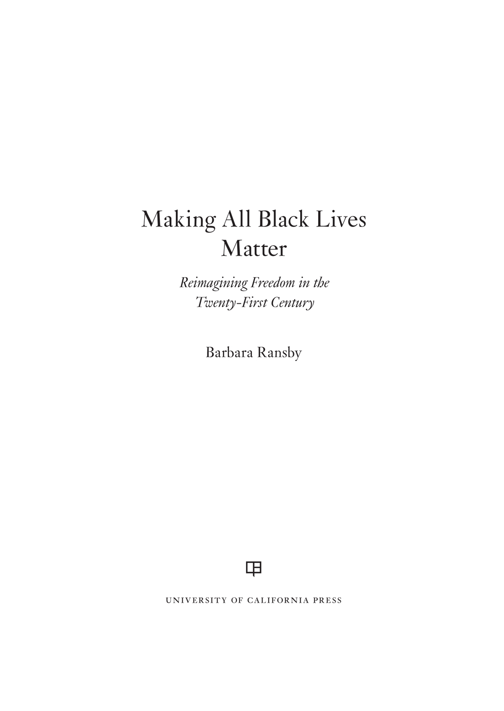 Making All Black Lives Matter THE GEORGE GUND FOUNDATION IMPRINT IN AFRICAN - photo 1