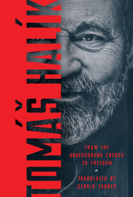 Tomáš Halík - From the Underground Church to Freedom