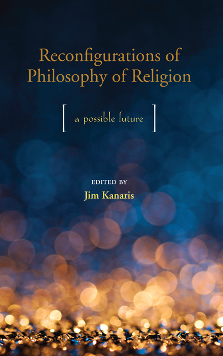 Reconfigurations of philosophy of religion a possible future - image 1