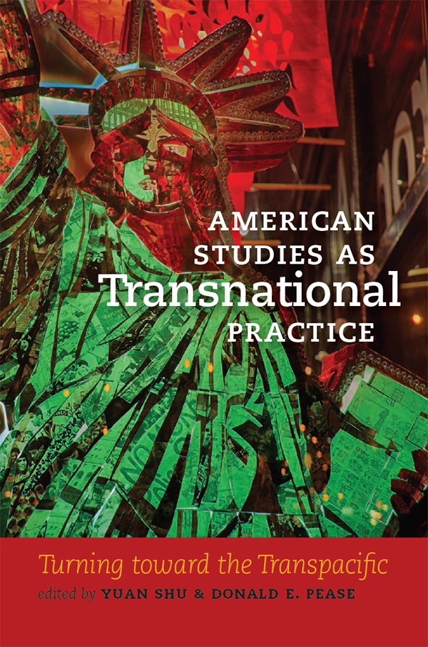 RE-MAPPING THE TRANSNATIONAL A Dartmouth Series in American Studies SERIES - photo 1