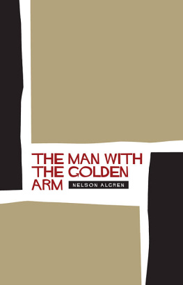 Nelson Algren - The Man with the Golden Arm