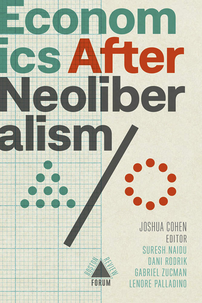 Economics After Neoliberalism This publication was made possible by a generous - photo 1