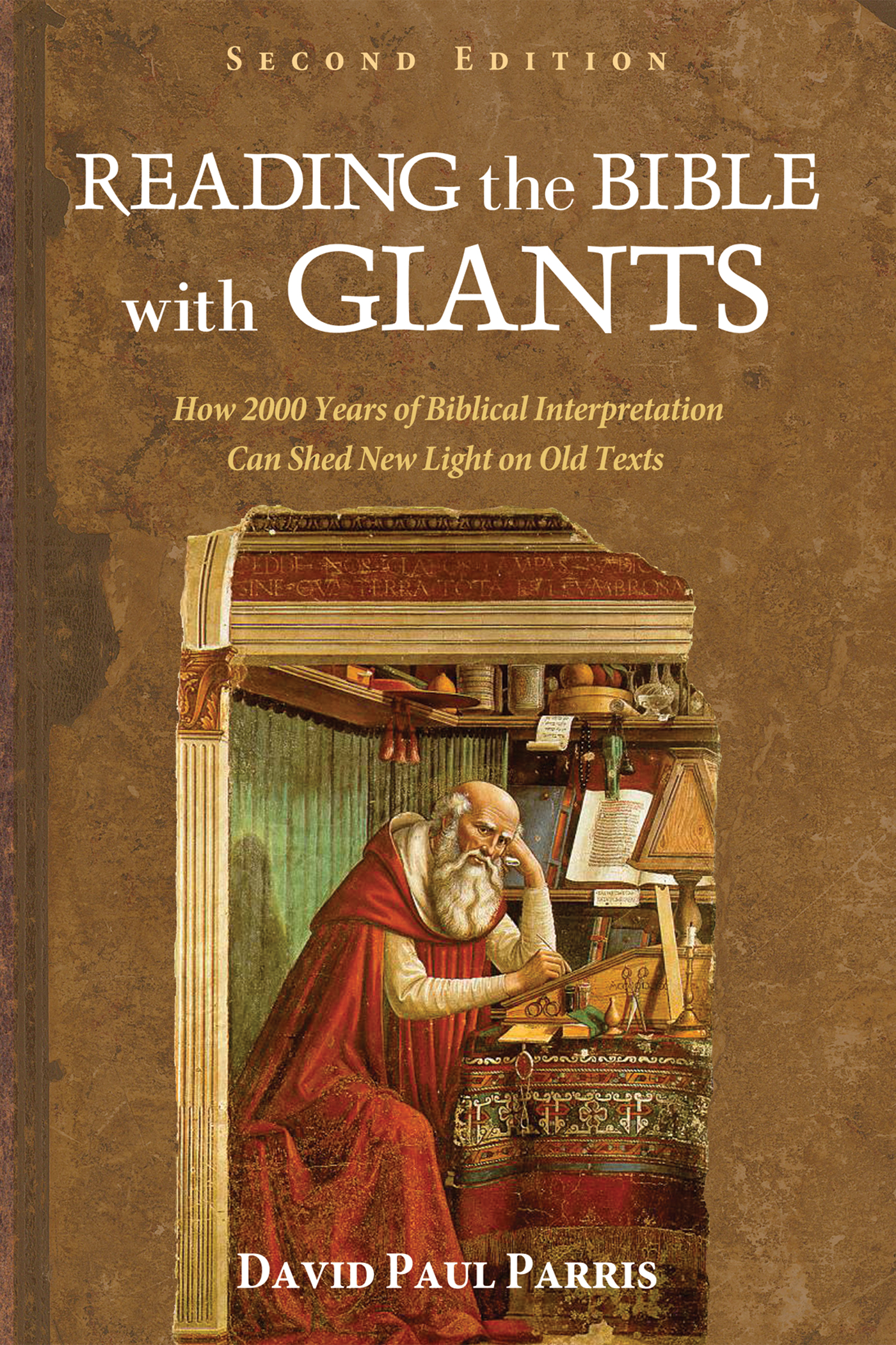 Reading the Bible with Giants How 2000 Years of Biblical Interpretation Can - photo 1