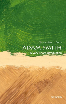 Christopher J. Berry Adam Smith: A Very Short Introduction (Very Short Introductions)