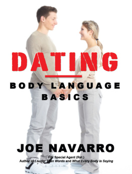 Joe Navarro Dating: Body Language Basics