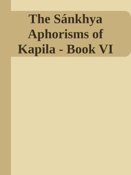 Kapila The Sankhya Aphorisms of Kapila