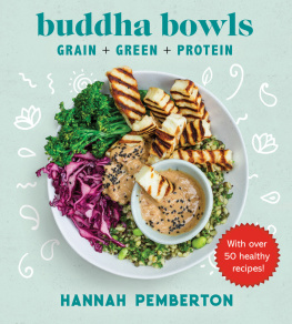 Hannah Pemberton Buddha Bowls Grain + Green + Protein