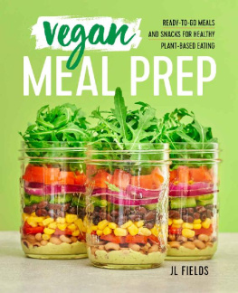 JL Fields - Vegan Meal Prep Ready-to-Go Meals and Snacks for Healthy Plant-Based Eating