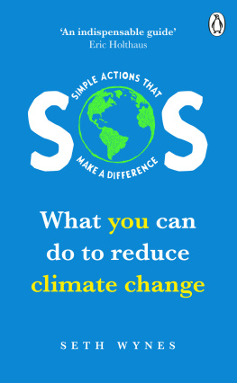 Wynes SOS : what you can do to reduce climate change - simple actions that make a difference