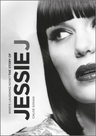 WHOS LAUGHING NOW THE JESSIE J STORY By Chlo Govan This extraordinary - photo 2