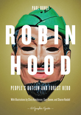Paul M. Buhle - Robin Hood: People’s Outlaw and Forest Hero: A Graphic Guide