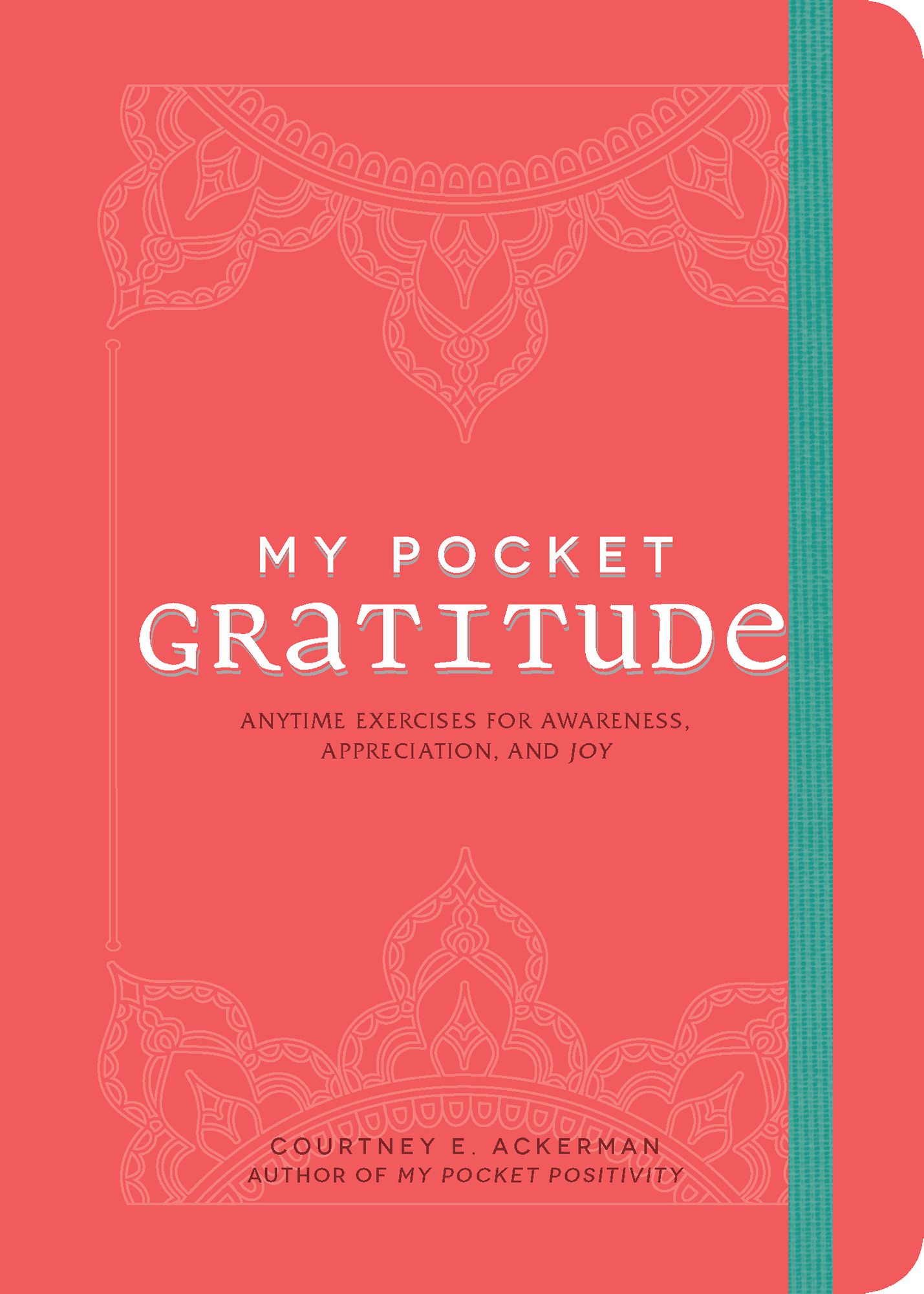 My Pocket Gratitude Anytime Exercises for Awareness Appreciation and Joy - image 1