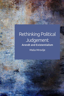 Arendt Hannah - Rethinking political judgement : Arendt and existentialism