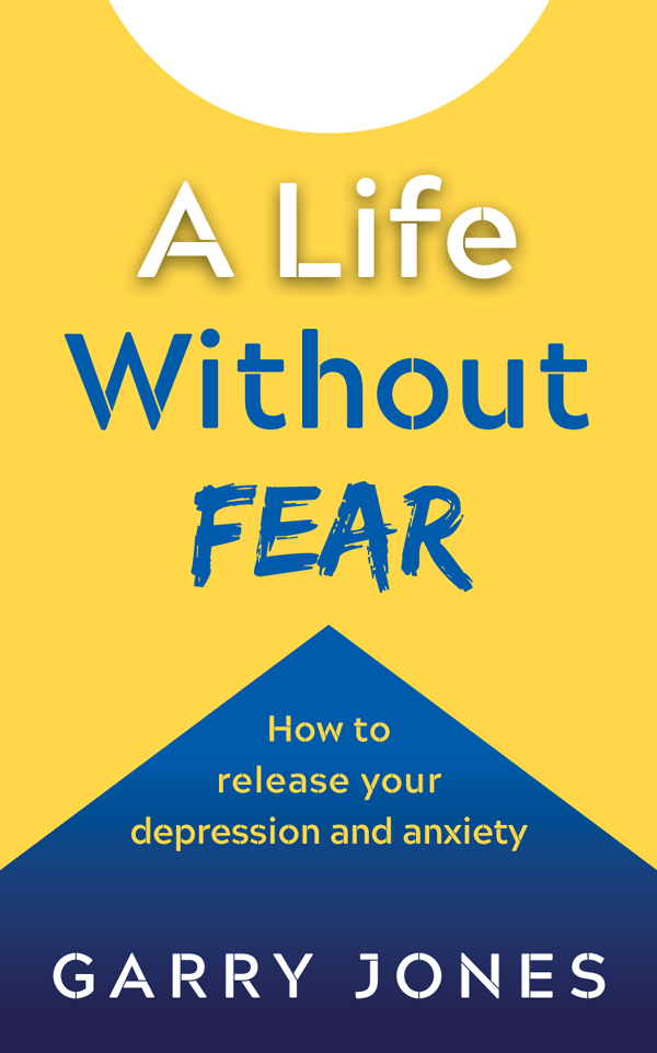 A Life Without Fear First published in 2019 by Panoma Press Ltd 48 St - photo 1