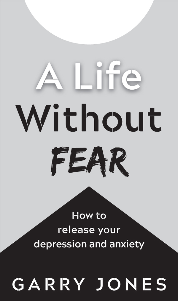 A Life Without Fear First published in 2019 by Panoma Press Ltd 48 St - photo 2