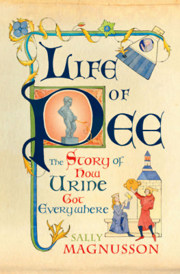 Sally Magnusson - Life of Pee: The Story of How Urine Got Everywhere