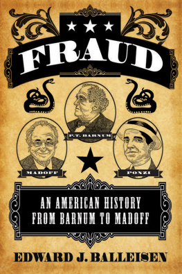 Balleisen - Fraud : an American history from Barnum to Madoff