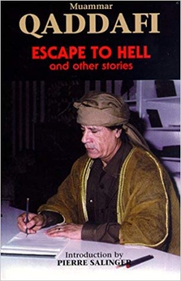 Muammar Gaddafi Escape to Hell and Other Stories