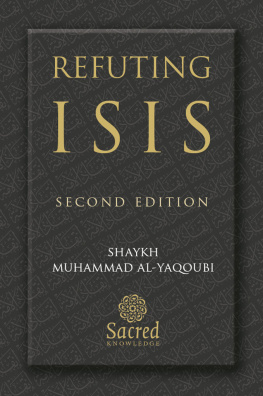 Muhammad Al-Yaqoubi - Refuting ISIS: Second Edition