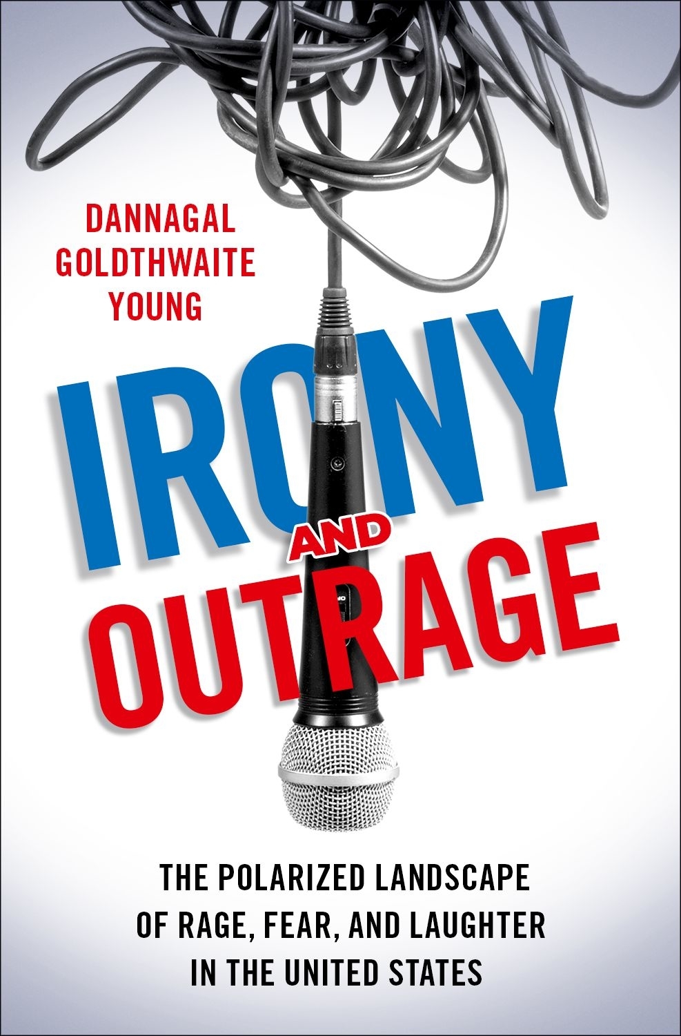 Irony and Outrage The Polarized Landscape of Rage Fear and Laughter in the United States - image 1