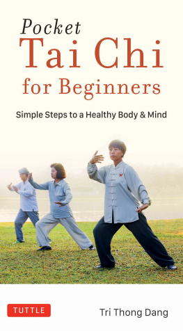 Tri Thong Dang Pocket Tai Chi for Beginners: Simple Steps to a Healthy Body & Mind